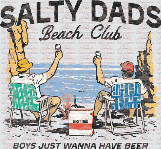 Summer_Dad_Father_Fathers Day_Salty Dads Beach Club_Beer_Alochol_Beach_Vacation_Cheers_Boys Just Wanna Have Beer_Dark_Distressed