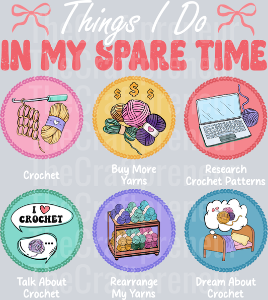 Crochet Crafter's Spare Time (For Darks!) DTF Transfer