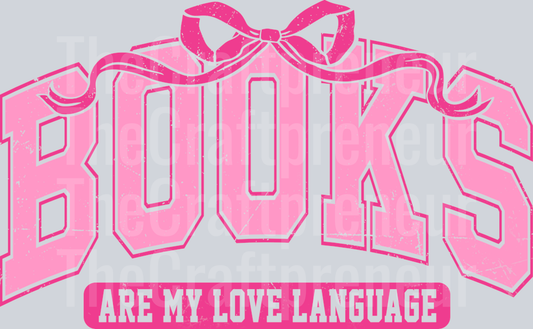 Varsity Books are my Love Language Pink Coquette Bow DTF Transfer