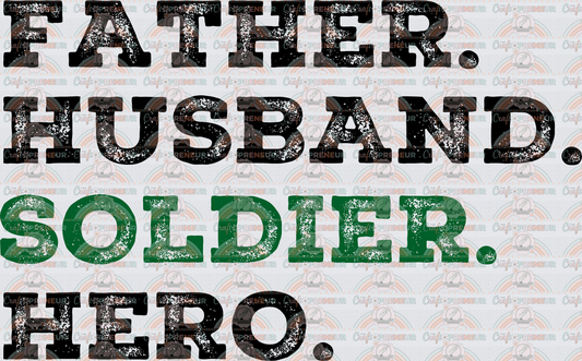 USA_Military_Military Wife_Military Family_Father_Husband_Soldier_Hero_Distressed_Typography