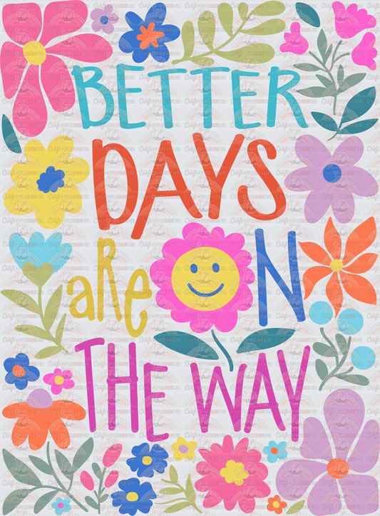 002_Inspirational_Motivational_Groovy Florals_Hippie_Flowers_You Can Do This_Better Days are On the Way_July 2026