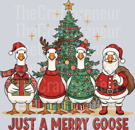 Just a Merry Goose Christmas DTF Transfer