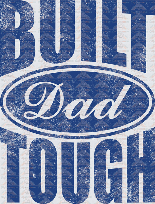 001_Dad_Father_Trucks_Ford_Logo_Built Dad Tough_Distressed_Back